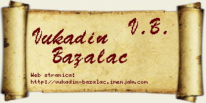 Vukadin Bažalac vizit kartica